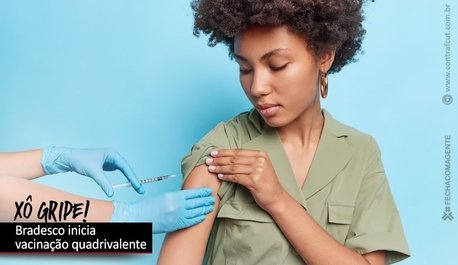 bradesco-divulga-cronograma-da-campanha-de-vacinacao-contra-a-gripe