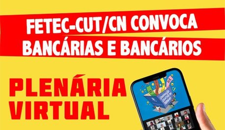 fetec-realiza-plenaria-virtual-nesta-segunda-26-para-discutir-rumo-da-campanha-nacional