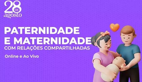 curso-paternidade-e-maternidade-com-relacoes-compartilhadas-abertas-inscricoes-para-turma-de-abril